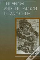 The Animal And The Daemon In Early China