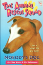 The Animal Rescue Squad - Nobody'S Dog - Preview