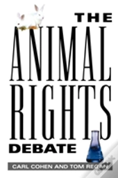 The Animal Rights Debate