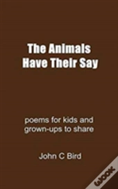 The Animals Have Their Say