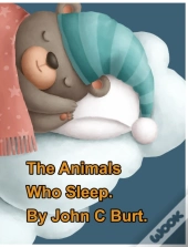 The Animals Who Sleep.