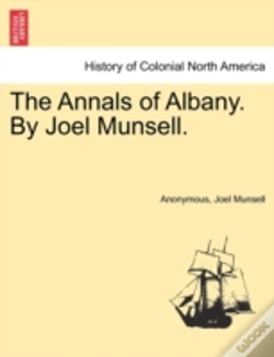 Capa do artigo The Annals Of Albany. By Joel Munsell.