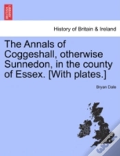 Capa do artigo The Annals Of Coggeshall, Otherwise Sunn