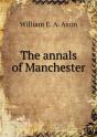 The Annals Of Manchester - Preview