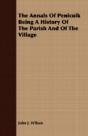 The Annals Of Penicuik Being A History O - Preview