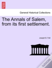 Capa do artigo The Annals Of Salem, From Its First Settlement.