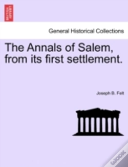 Capa do artigo The Annals Of Salem, From Its First Settlement.