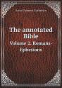 The Annotated Bible Volume 2. Romans-Ephesians - Preview