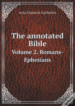 Capa do artigo The Annotated Bible Volume 2. Romans-Ephesians