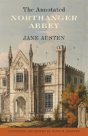 The Annotated Northanger Abbey - Preview