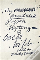 The Annotated Prison Writings Of Oscar Wilde
