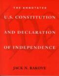 The Annotated U.S. Constitution And Declaration Of Independence