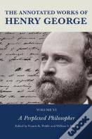 The Annotated Works Of Henry George