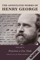 The Annotated Works Of Henry George