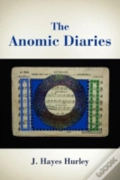 The Anomic Diaries