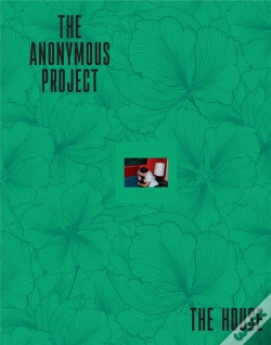 Capa do artigo The Anonymous Project ; The House