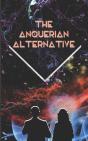 The Anquerian Alternative - Preview