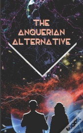 The Anquerian Alternative
