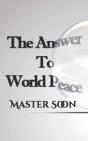 The Answer To World Peace - Preview