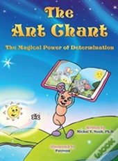 The Ant Chant