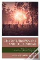 The Anthropocene And The Undead