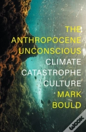 Capa do artigo The Anthropocene Unconscious