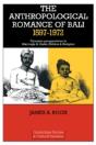 The Anthropological Romance Of Bali 1597â€“1972 - Preview