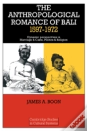 Capa do artigo The Anthropological Romance Of Bali 1597â€“1972