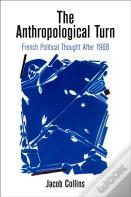 The Anthropological Turn