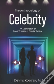 Capa do artigo The Anthropology Of Celebrity