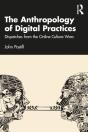 The Anthropology Of Digital Practices - Preview