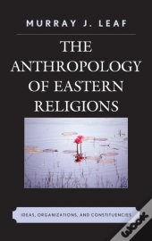 The Anthropology Of Eastern Religions