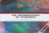 The Anthropology Of Epidemics