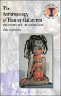 The Anthropology Of Hunter-Gatherers - Preview