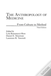 The Anthropology Of Medicine