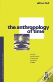 The Anthropology Of Time