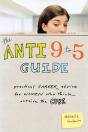 The Anti 9 To 5 Guide - Preview