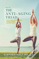 The Anti-Aging Triad