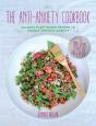 The Anti-Anxiety Cookbook - Preview