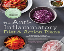 The Anti-Inflammatory Diet & Action Plans