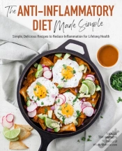 Capa do artigo The Anti-Inflammatory Diet Made Simple