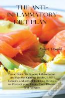The Anti-Inflammatory Diet Plan