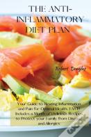 The Anti-Inflammatory Diet Plan