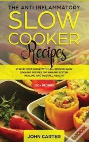 Capa do artigo The Anti-Inflammatory Slow Cooker Recipes