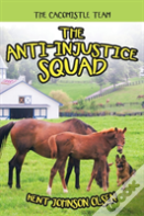 The Anti-Injustice Squad
