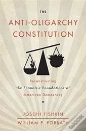 The Anti-Oligarchy Constitution