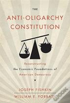 The Anti-Oligarchy Constitution