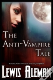 Capa do artigo The Anti-Vampire Tale (The Anti-Vampire Tale, Book 1)