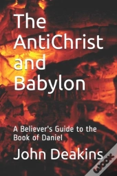The Antichrist And Babylon