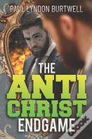 The Antichrist Endgame